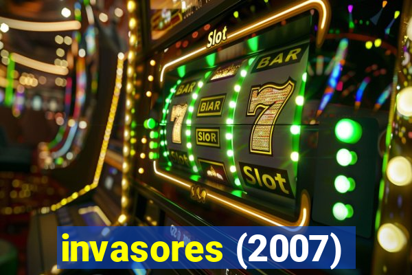 invasores (2007)